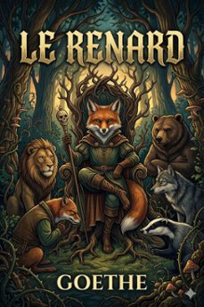 le renard (ebook)-johann wolfgang von goethe-9786726576760