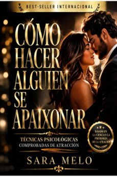 como hacer que alguien se enamore (ebook)-sara melo-9787737733760