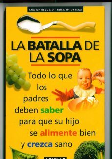 la batalla de la sopa (ebook)-ana maria requejo marcos-9788403011960