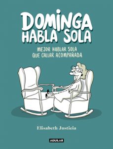 dominga habla sola (ebook)-elisabeth justicia-9788403524002