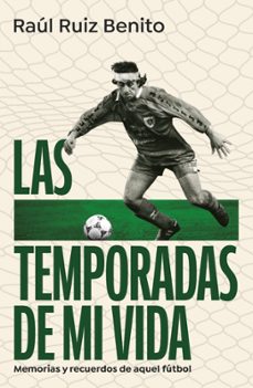 las temporadas de mi vida (ebook)-raul ruiz benito-9788403525177