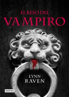 el beso del vampiro-lynn raven-9788408087960