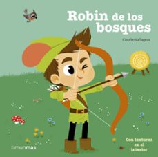 robin de los bosques (cuentos clasicos con texturas )-9788408154860