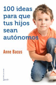 100 ideas para que tus hijos sean autonomos-9788408155560