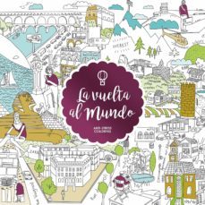 la vuelta al mundo (anti-stress coloring)-9788408163060