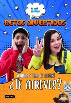 lol retos divertidos. ¡chiqui y libi te retan! ¿te atreves?-9788408227960