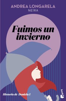fuimos un invierno: historia de daniela 1-9788408231660