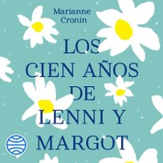 los cien años de lenni y margot (audiolibro)-marianne cronin-9788408245360