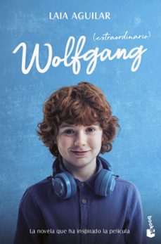 wolfgang (extraordinario) ed. pelicula-laia aguilar-9788408298960