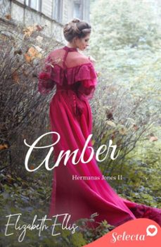 amber (hermanas jones 2) (ebook)-elizabeth ellis-9788410012660