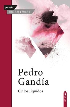 cielos liquidos-pedro gandia-9788410027060