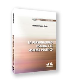 personalidad oscura y el sistema politico-jose manuel canales aliende-9788410044760