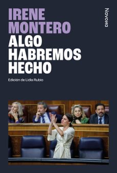 algo habremos hecho (ebook)-irene montero gil-9788410180260