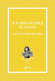 si fuera posible el amor-lauren mendinueta-9788410241060