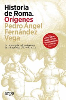 historia de roma. origenes (ebook)-pedro angel fernandez vega-9788410313774