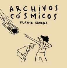 archivos cosmicos-flavita banana-9788410332560