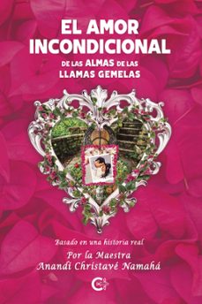 el amor incondicional de las almas de las llamas gemelas (ebook)-9788410334960