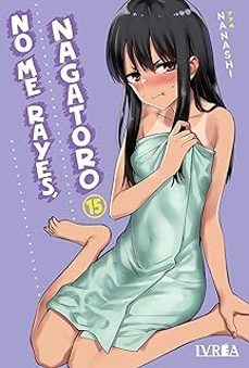 no me rayes, nagatoro 15-9788410388260