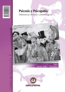psicosis y psicopatia-javier urra-9788410409460
