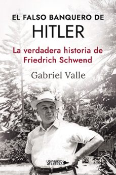 el falso banquero de hitler-gabriel valle-9788410461260