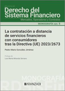 la contratacion a distancia de sevicios financieros con consumidores tras la directiva (ue) 2023/2673-pedro mario gonzalez jimenez-9788410789760