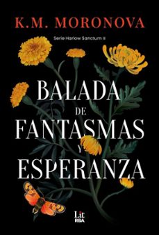 balada de fantasmas y esperanza (ebook)-k. m. moronova-9788410989160