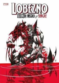 lobezno: blanco, negro y sangre-adam kubert-9788411014960