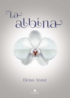 la albina-elena arauz-9788411043960