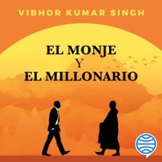 el monje y el millonario (audiolibro)-vibhor kumar singh-9788411190060