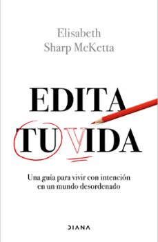 edita tu vida-elisabeth sharp mcketta-9788411192460