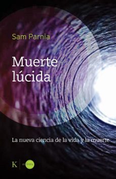 muerte lúcida-sam parnia-9788411213660