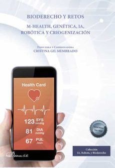 bioderecho y retos. m-health, genetica, ia, robotica y criogenizacion. (ebook)-9788411224260