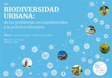biodiversidad urbana: de los problemas socioambientales a la práctica educativa. (ebook)-josé manuel pérez martín-9788411229760