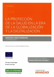 la proteccion de la salud en la era de la globalizacion y la digitalizacion (papel + e-book)-9788411248860