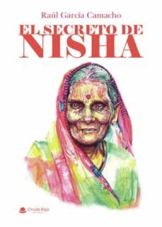 el secreto de nisha-raul garcia camacho-9788411457460