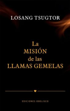 la mision de las llamas gemelas (ebook)-losang tsugtor-9788411723060