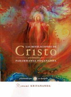 las revelaciones de cristo-swami kriyananda-9788412004960