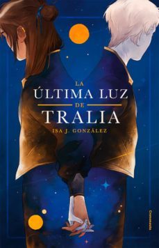 la ultima luz de tralia (ebook)-isa j. gonzalez-9788412059960