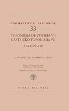 toponimia de vitoria vii-gasteizko toponimia vii-elena martinez de madina salazar-9788412076660