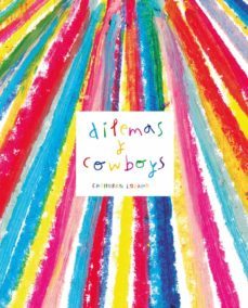 dilemas y cowboys-cachorro lozano-9788412109160