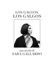 los galgos, los galgos-9788412315660