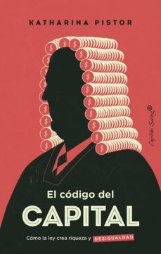 el codigo del capital (ebook)-katharina pistor-9788412458060