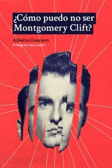 ¿como puedo no ser montgomery clift?-9788412466560