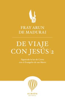 de viaje con jesus 2-fray arun de madurai-9788412477160