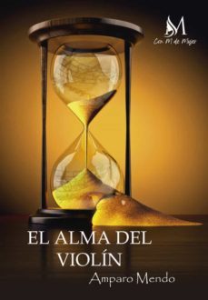 el alma del violín-amparo mendo-9788412499360