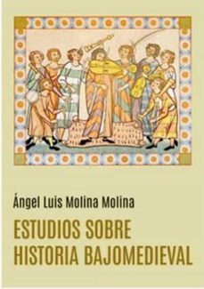 estudios sobre historia bajomedieval-9788412604160