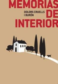 memorias de interior-dolors cruells i buron-9788412626360