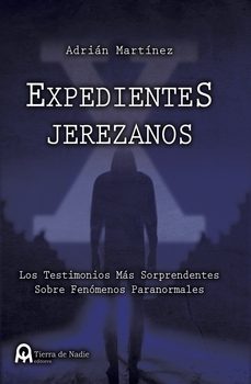 expedientes x jerezanos-adrian martinez-9788412685060