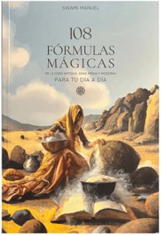 108 formulas magicas-swami manuel-9788412704860