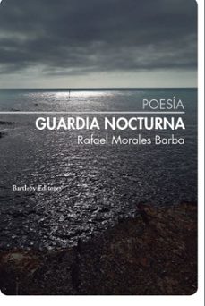guardia nocturna-rafael morales barba-9788412731460